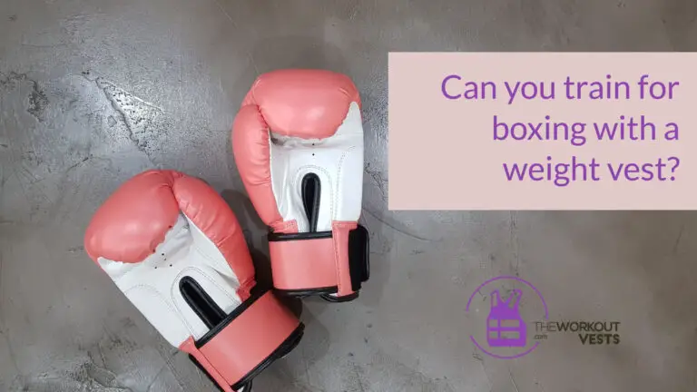 What happens when you train for boxing with a weight vest?