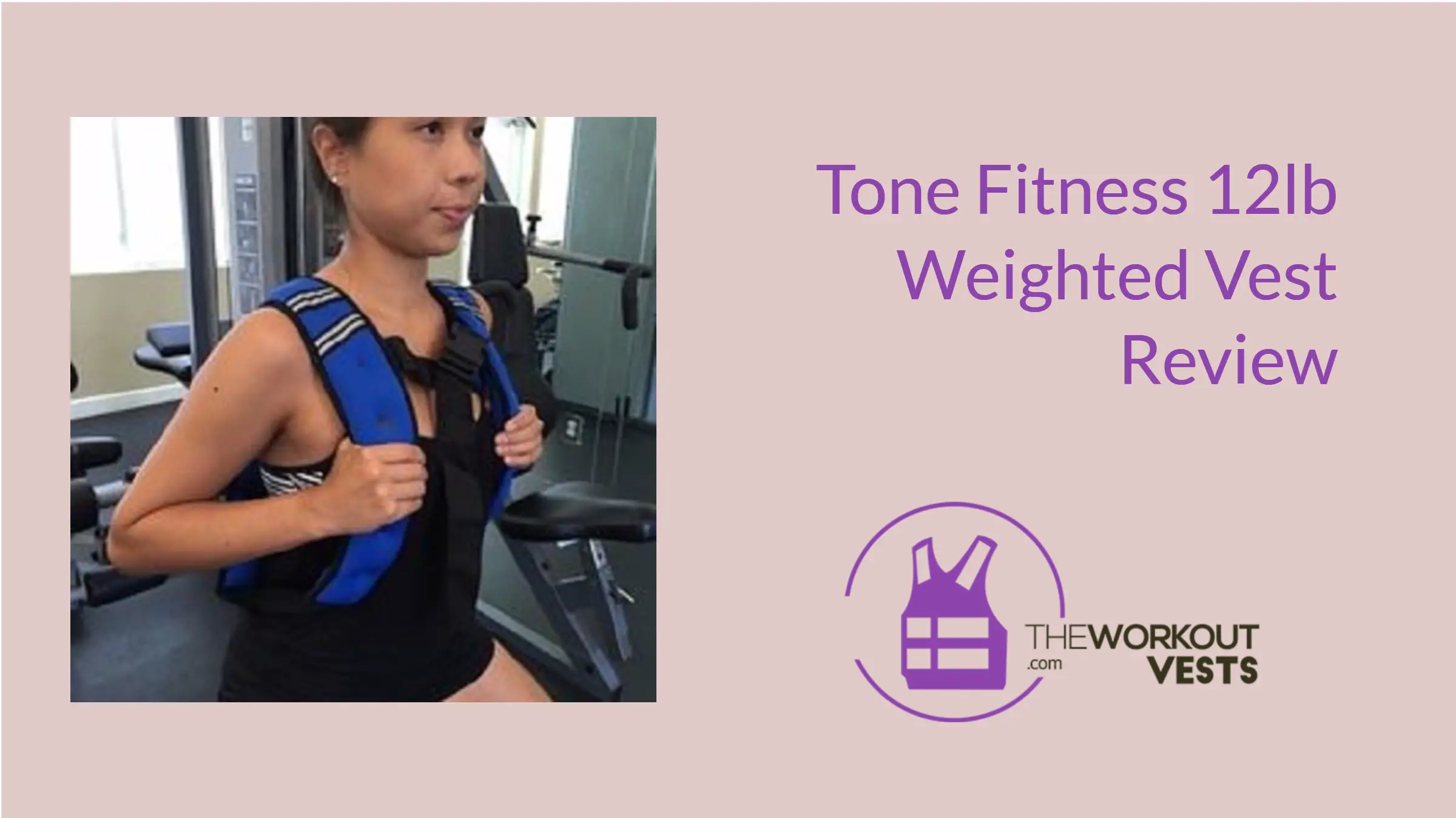 Tone Fitness Weighted Vest Review